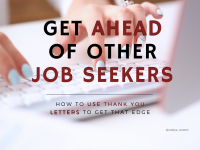 Get ahead of other job seekers with thank you letters