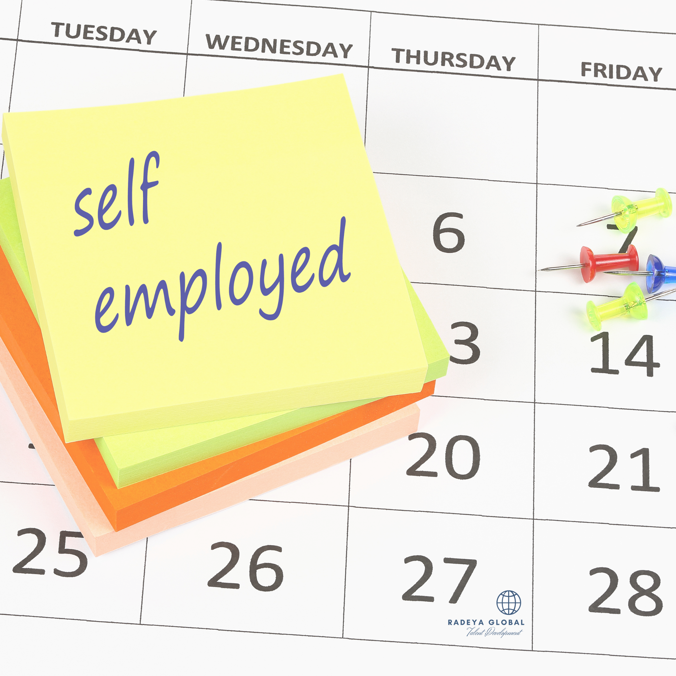 Calendar and sticky note with self employed written on it